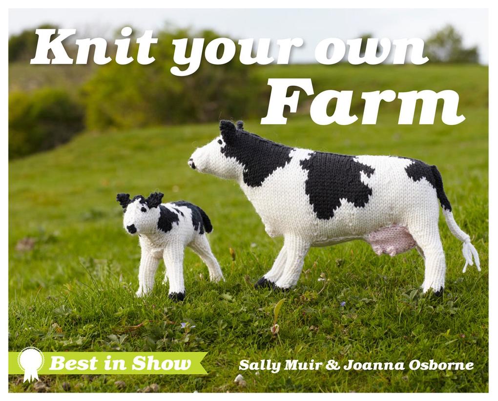 Best in Show: Knit Your Own Farm