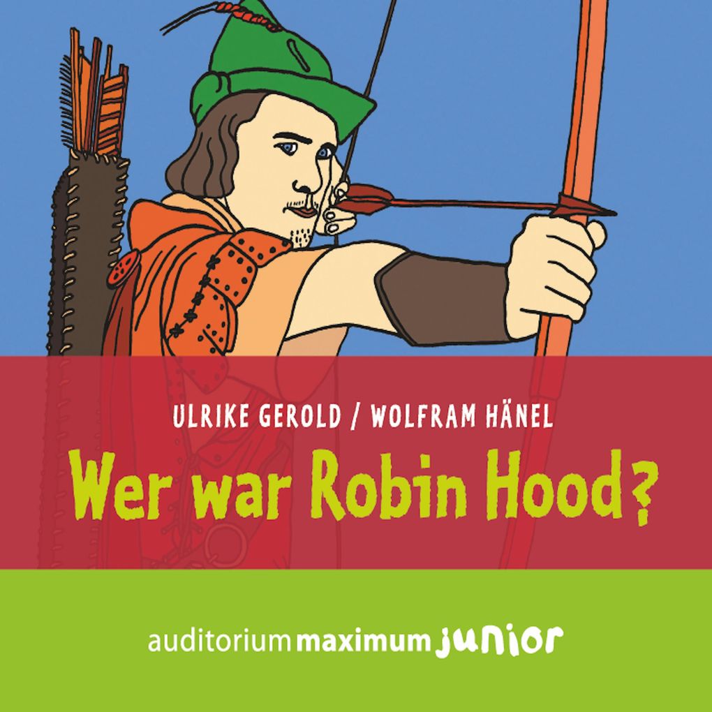Wer war Robin Hood? (Ungekürzt)