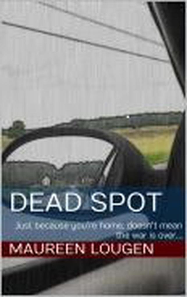 Dead Spot