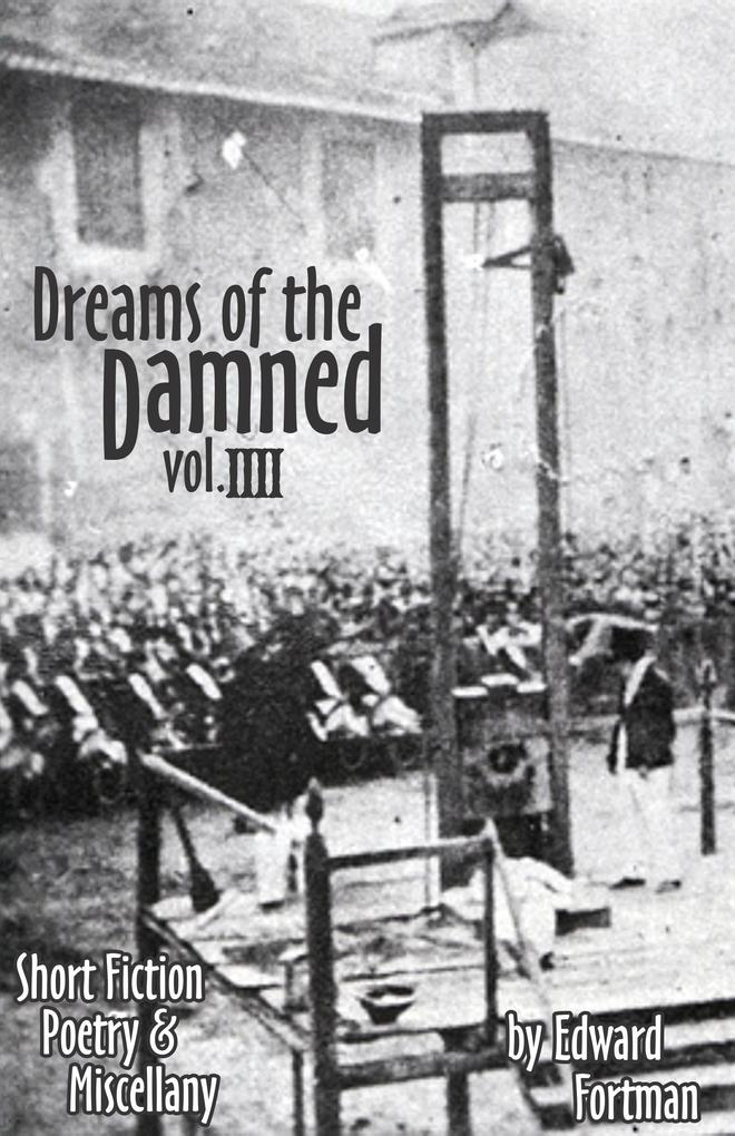 Dreams of the Damned Vol. 4