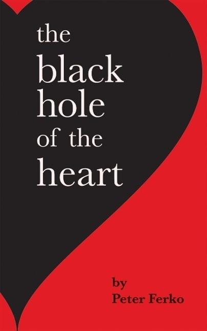 The Black Hole of the Heart