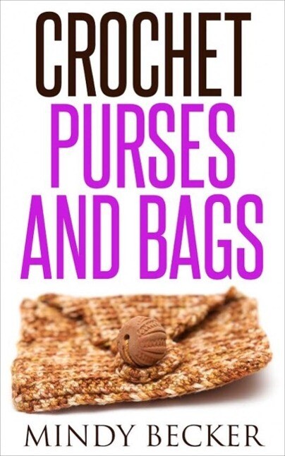 Crochet Purses and Bags