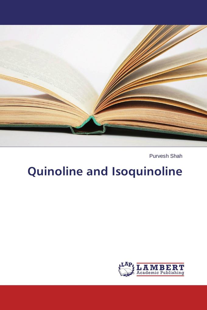 Quinoline and Isoquinoline