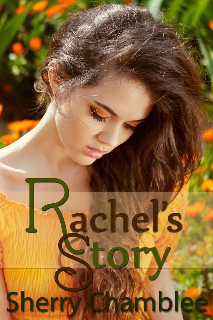 Rachel‘s Story