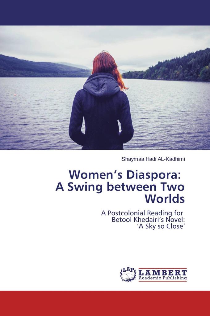 Women's Diaspora: A Swing between Two Worlds