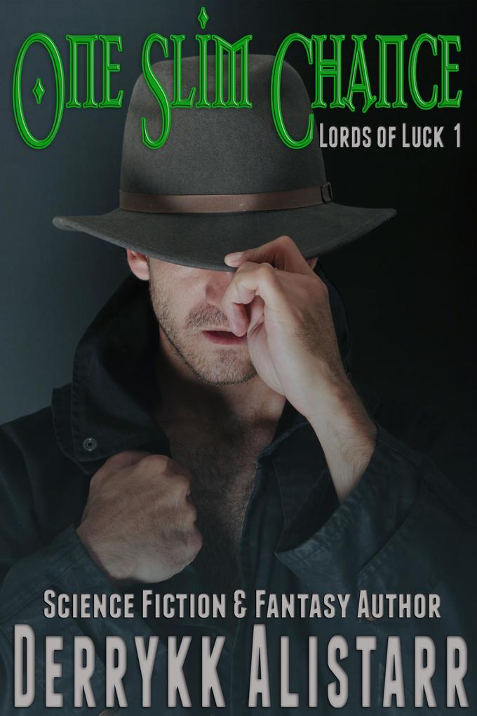 One Slim Chance (Lords of Luck #1)
