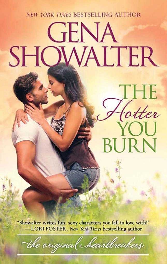 The Hotter You Burn (Original Heartbreakers Book 2)