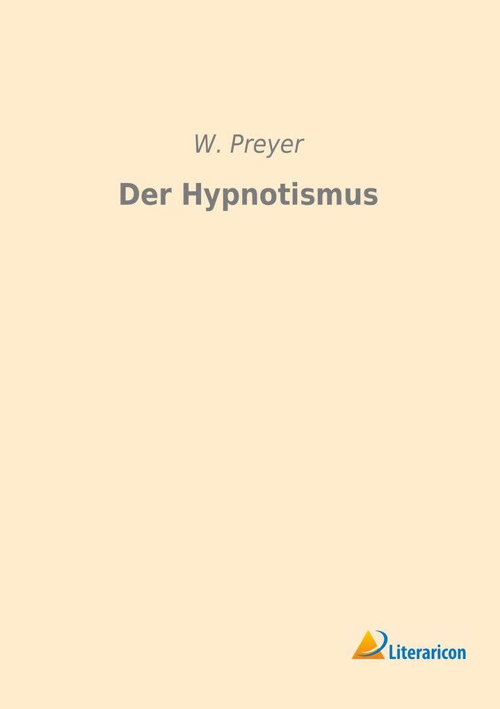 Der Hypnotismus