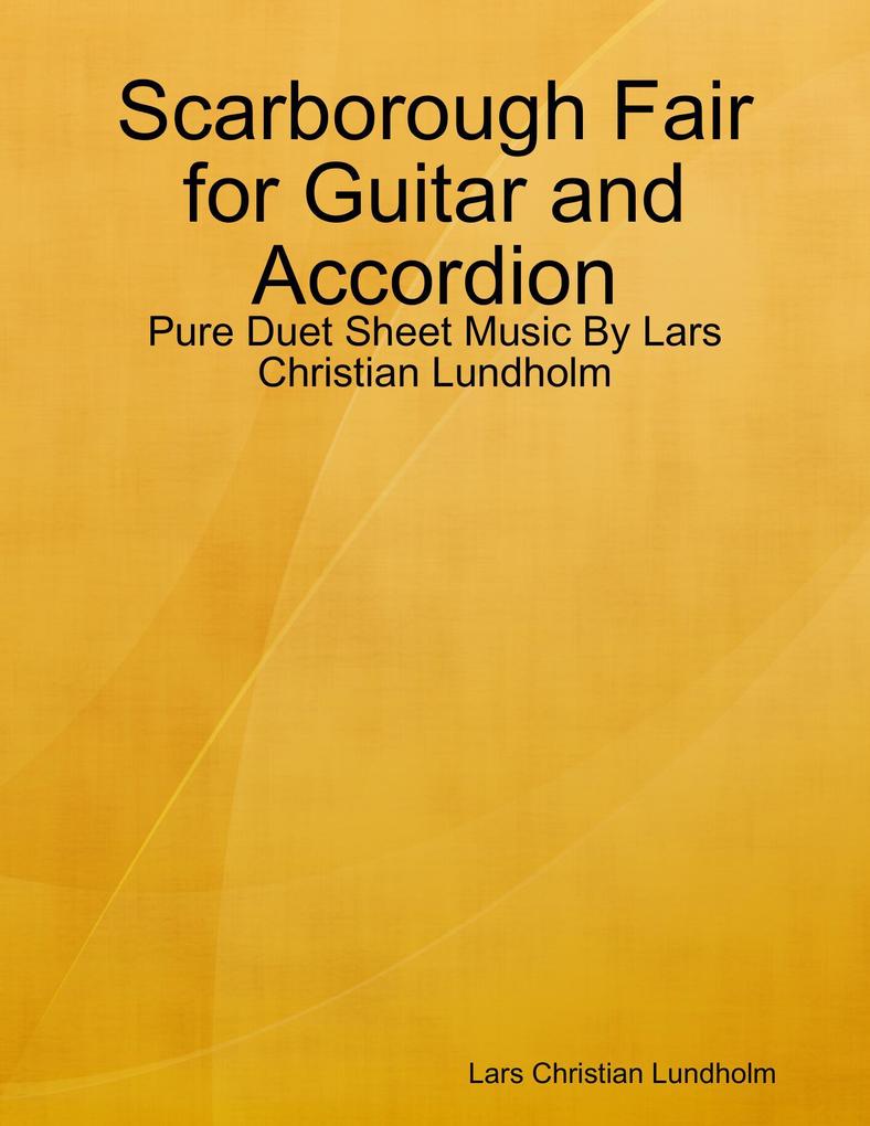 Scarborough Fair for Guitar and Accordion - Pure Duet Sheet Music By Lars Christian Lundholm