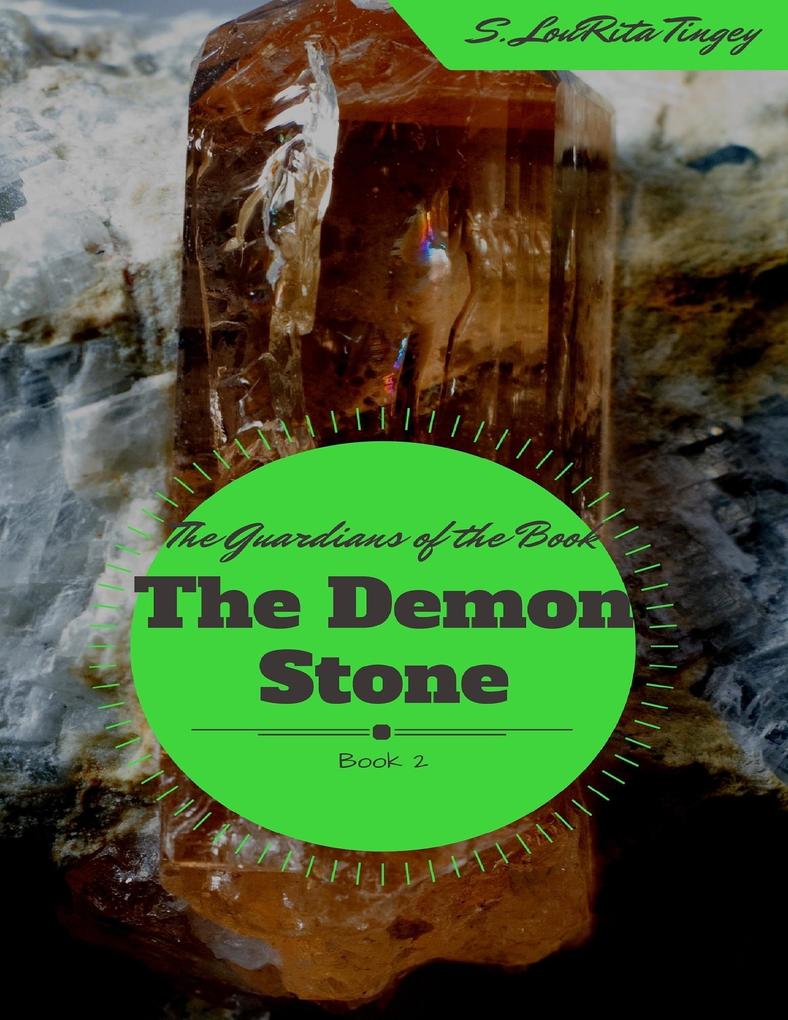 The Guardians of the Book: The Demon Stone