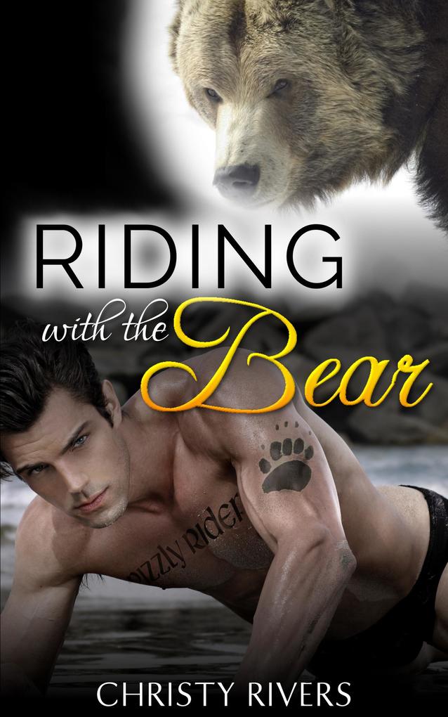 Riding with the Bear (BBW Paranormal Romance #1)