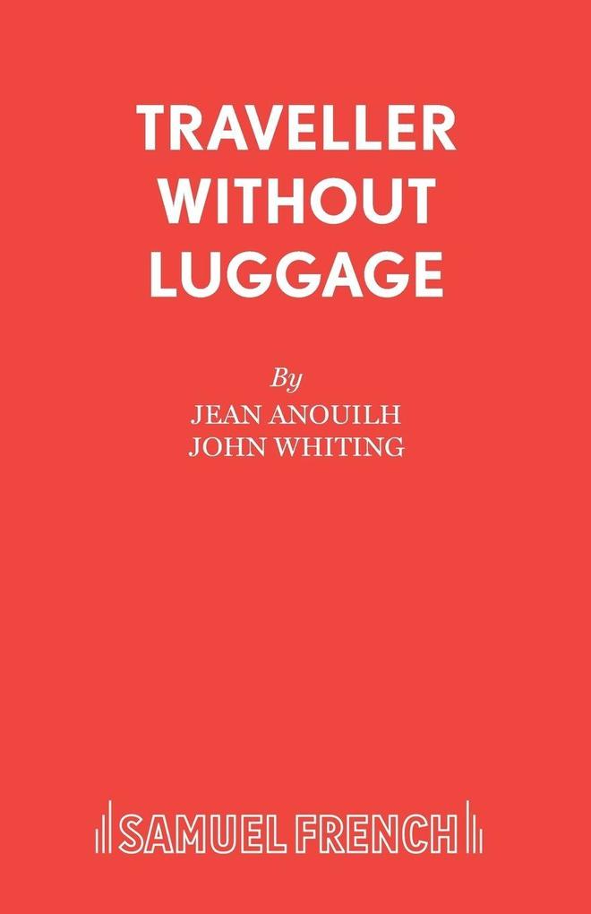 Traveller Without Luggage