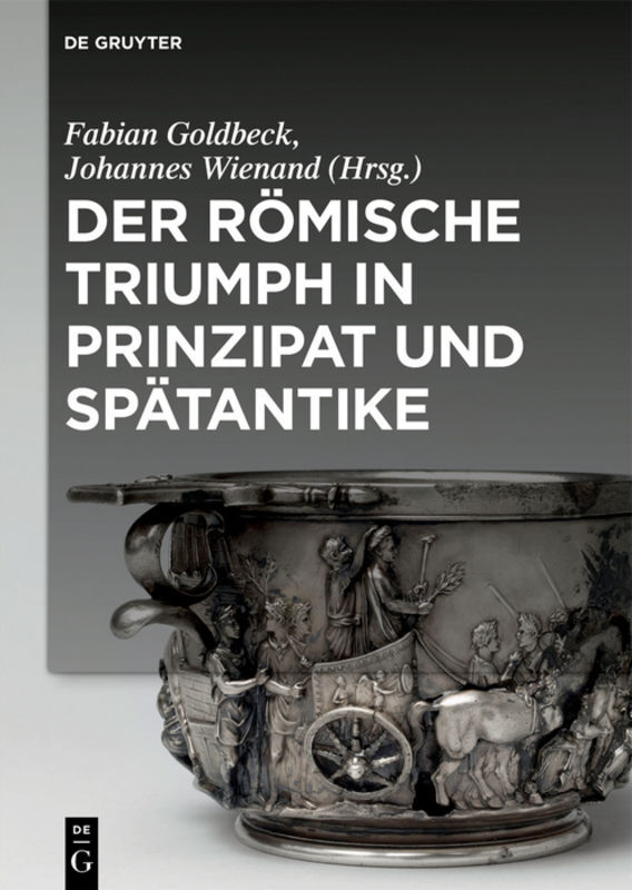Der römische Triumph in Prinzipat und Spätantike