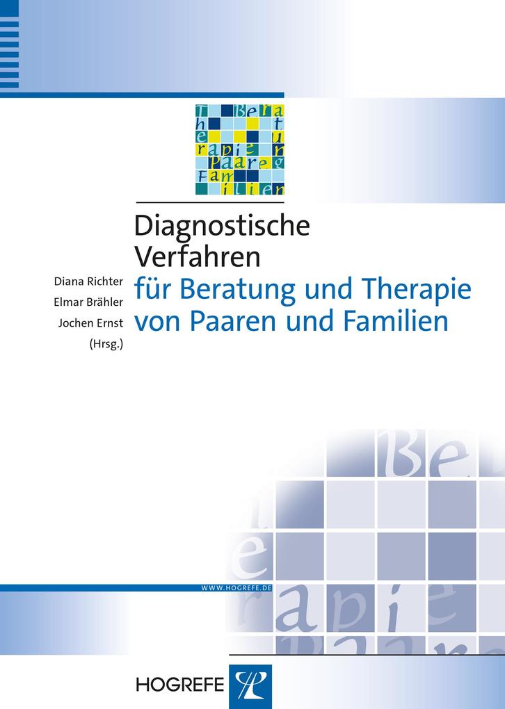 Diagnostische Verfahren für Beratung und Therapie von Paaren und Familien - Elmar Brähler/ Jochen Ernst/ Diana Richter