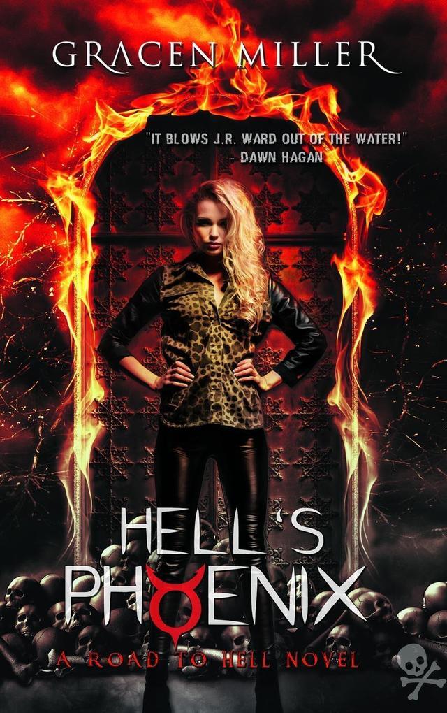 Hell‘s Phoenix (Road to Hell #2)