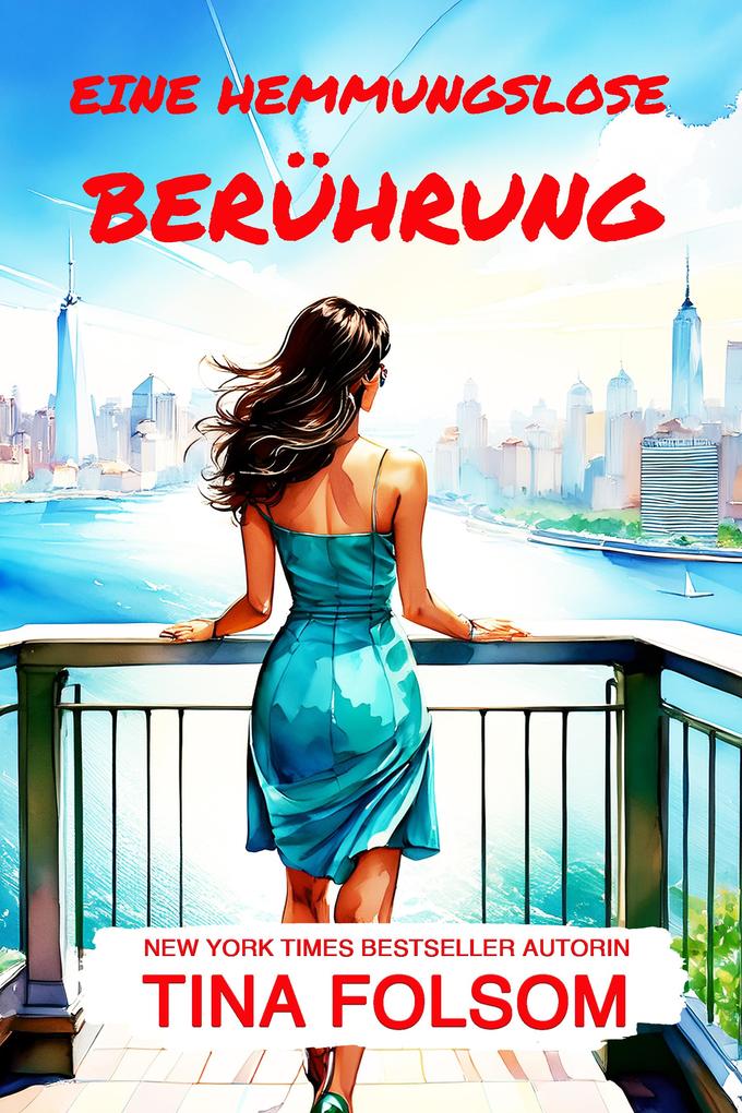 Eine hemmungslose Berührung