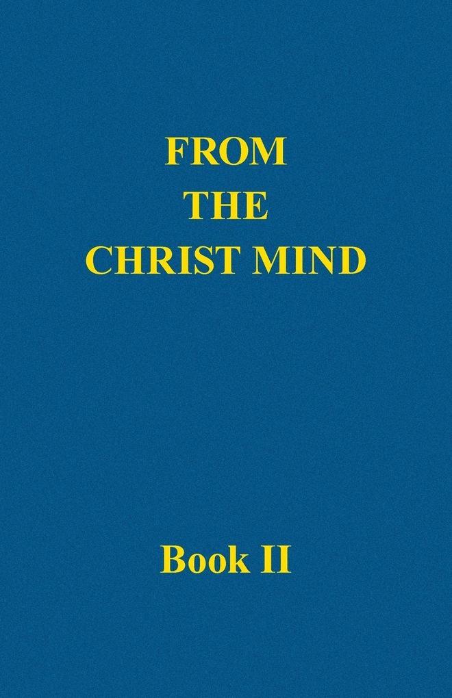 From the Christ Mind Book II