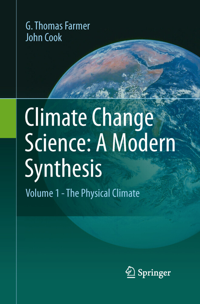Climate Change Science: A Modern Synthesis - John Cook/ G. Thomas Farmer