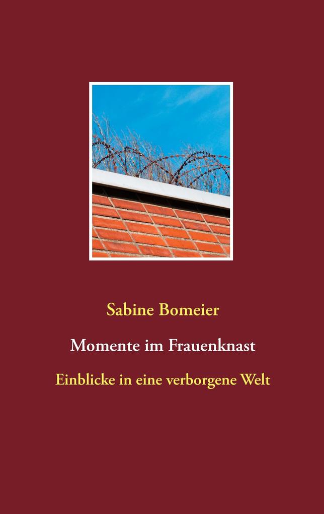 Momente im Frauenknast