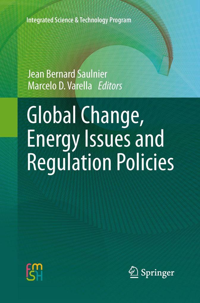 Global Change Energy Issues and Regulation Policies