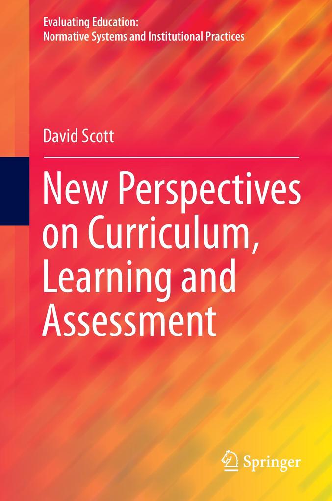 New Perspectives on Curriculum Learning and Assessment