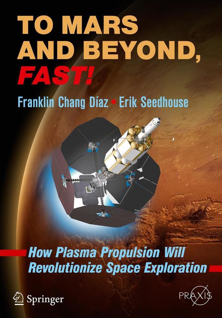 To Mars and Beyond Fast!