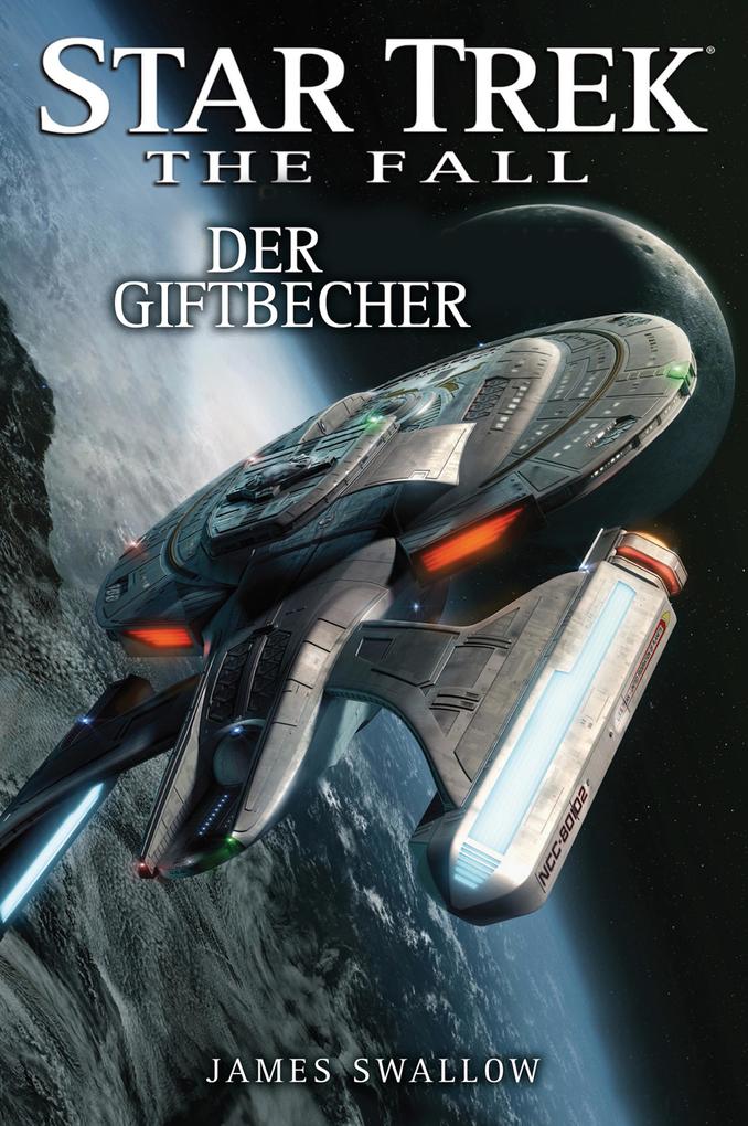 Star Trek - The Fall 4: Der Giftbecher als eBook Star Trek - The Fall 4: Der Giftbecher als eBook
