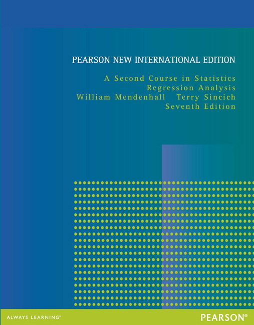Second Course in Statistics A: Regression Analysis