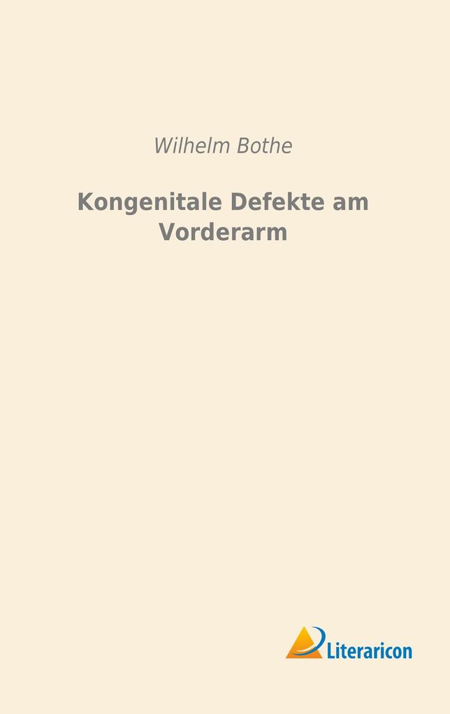 Kongenitale Defekte am Vorderarm