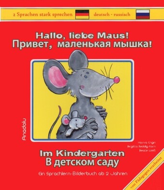 Image of Hallo liebe Maus! Im Kindergarten Deutsch-Russisch