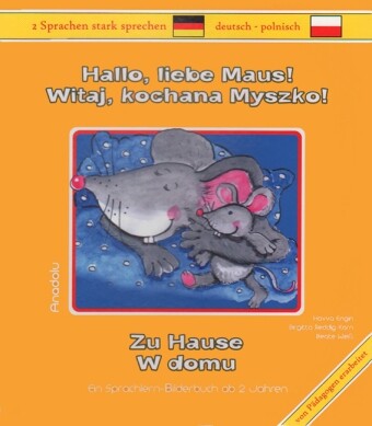 Image of Hallo liebe Maus! Zu Hause Deutsch-Polnisch. Witaj kochana Myszko! W domu