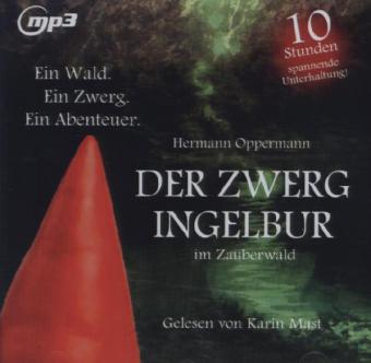 Der Zwerg Ingelbur im Zauberwald.MP3-Version - Herrmann Oppermann