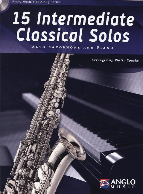 15 Intermediate Classical Solos für Altsaxophon + Klavier m. Audio-CD