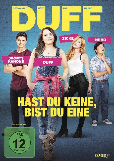 DUFF - Hast du keine bist du eine!