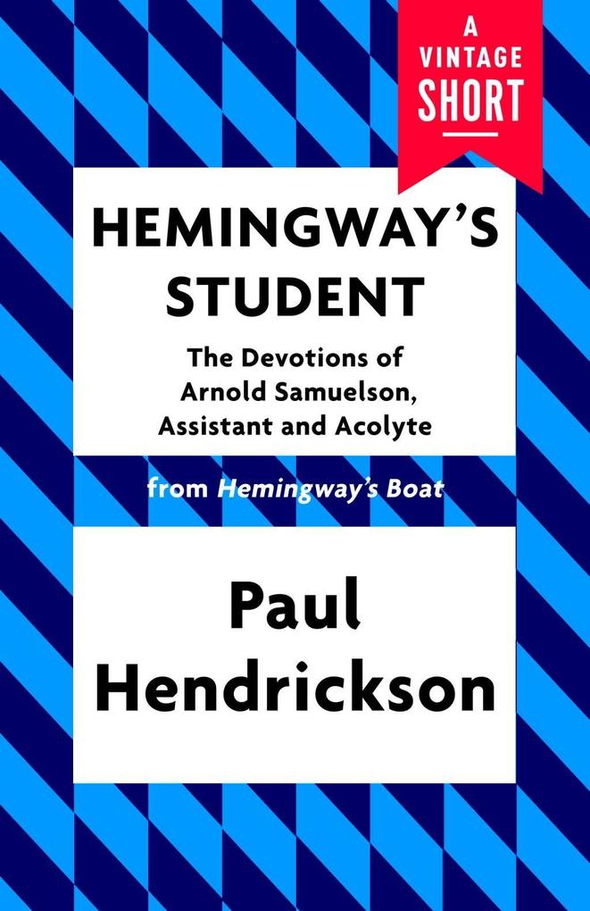 Hemingway‘s Student