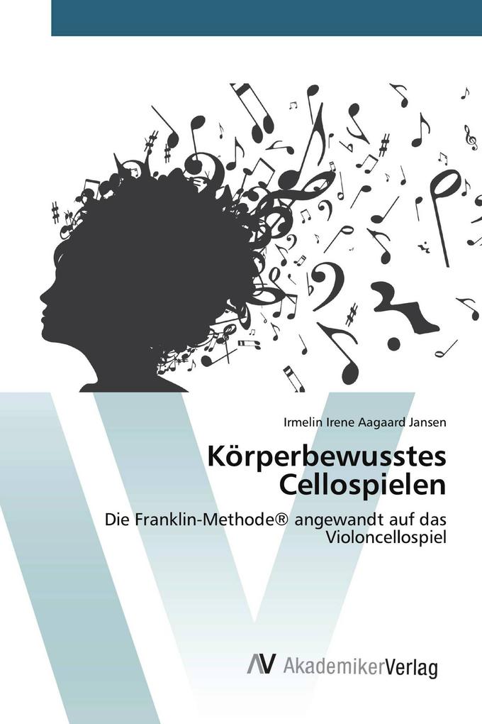 Körperbewusstes Cellospielen