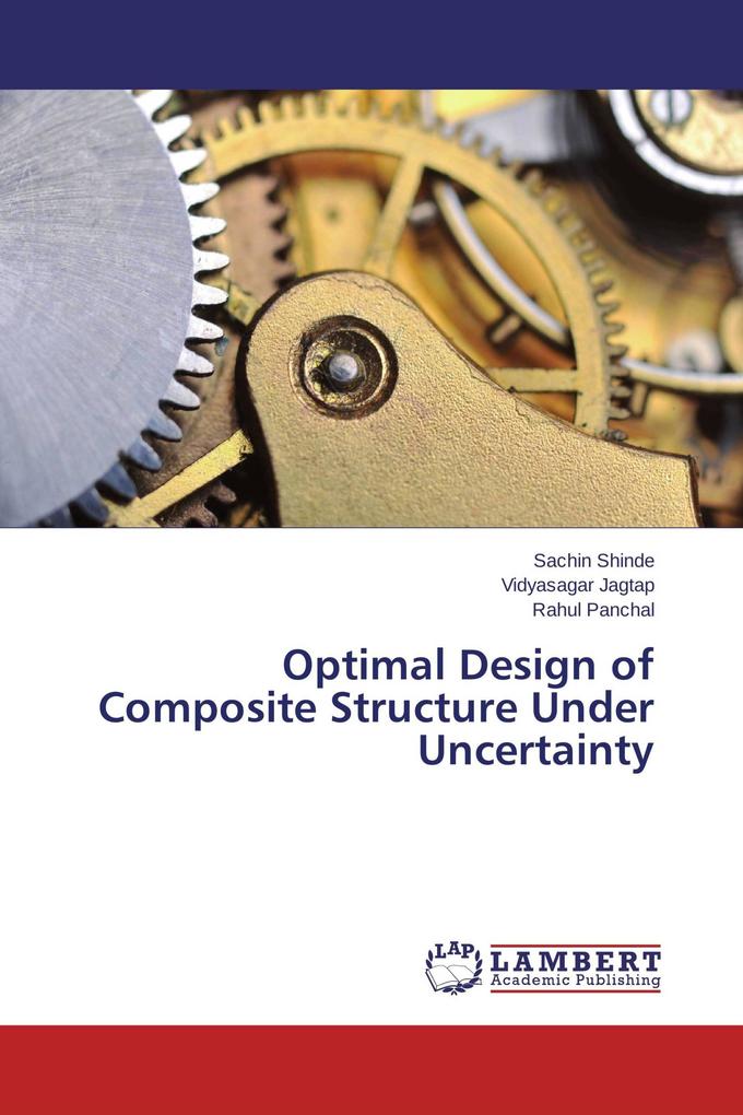 Optimal Design of Composite Structure Under Uncertainty