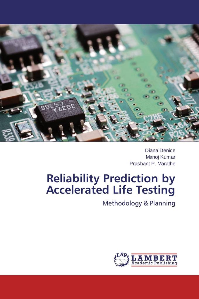 Reliability Prediction by Accelerated Life Testing