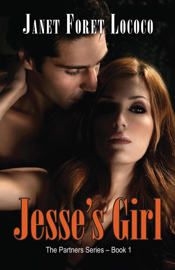 Jesse‘s Girl (The Partners Series Book 1 #1)