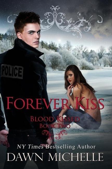 Forever Kiss (Blood Kissed #2)