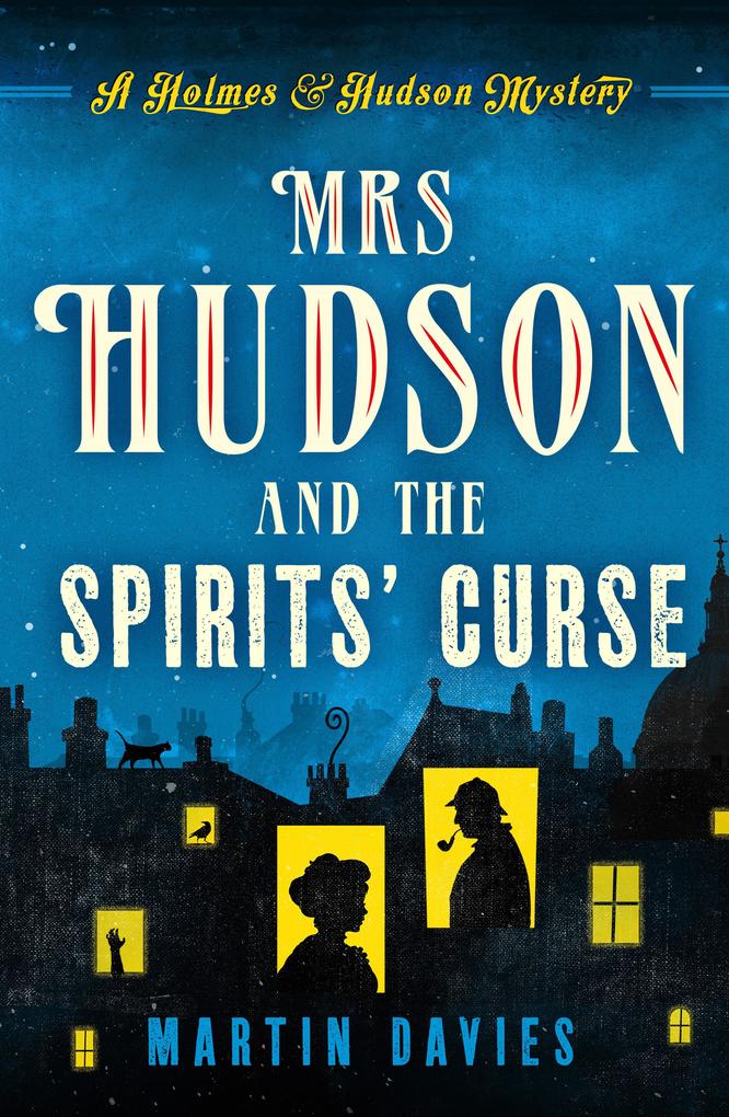 Mrs Hudson and the Spirits‘ Curse