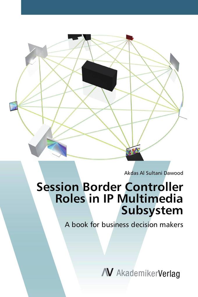 Session Border Controller Roles in IP Multimedia Subsystem