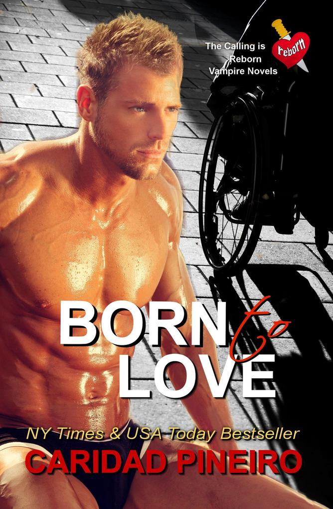 Born to Love (The Calling is Reborn Vampire Novels #14)