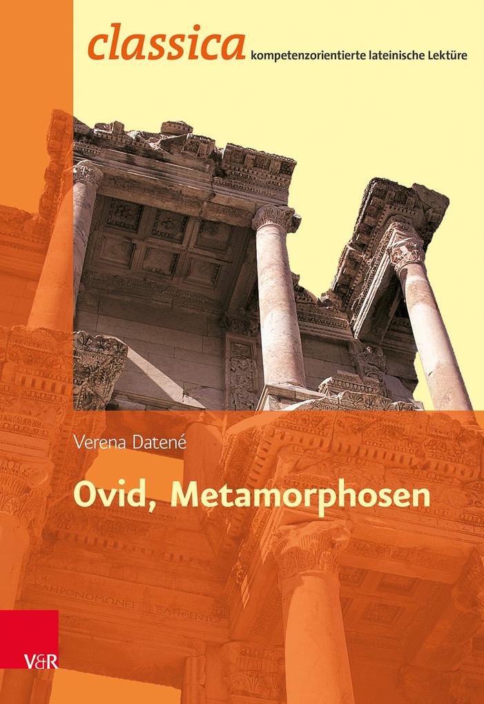 Ovid Metamorphosen - Verena Datené