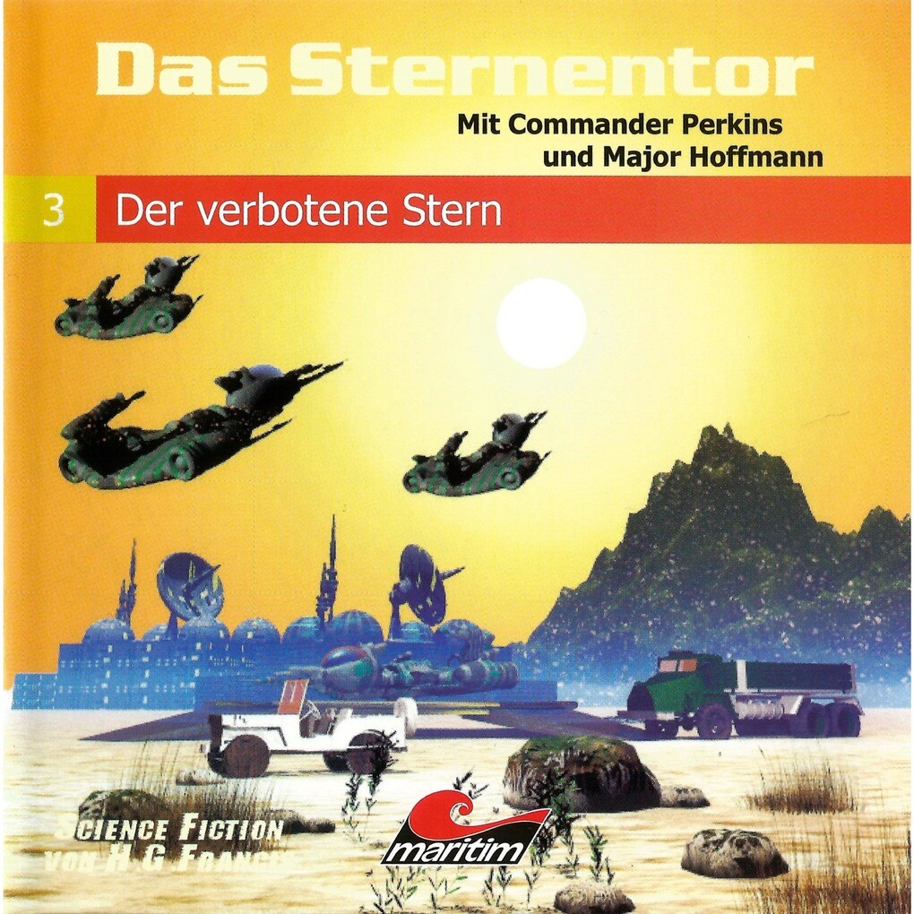 Das Sternentor - Mit Commander Perkins und Major Hoffmann Folge 3: Der verbotene Stern
