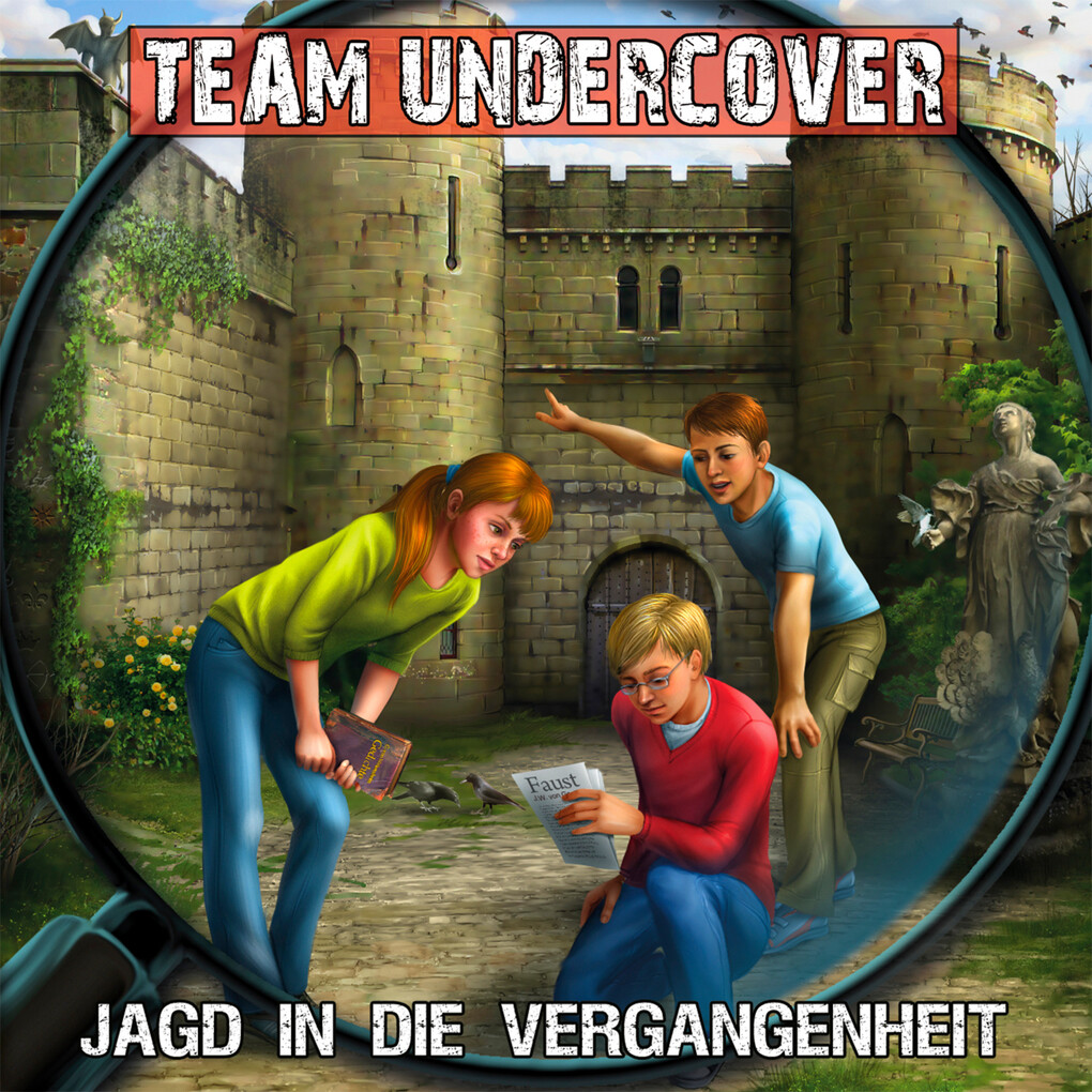 Team Undercover Folge 8: Jagd in die Vergangenheit