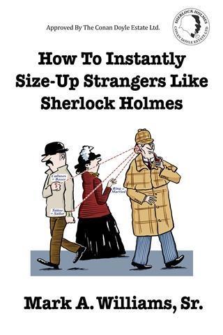 How To Instantly Size-Up Strangers Like Sherlock Holmes