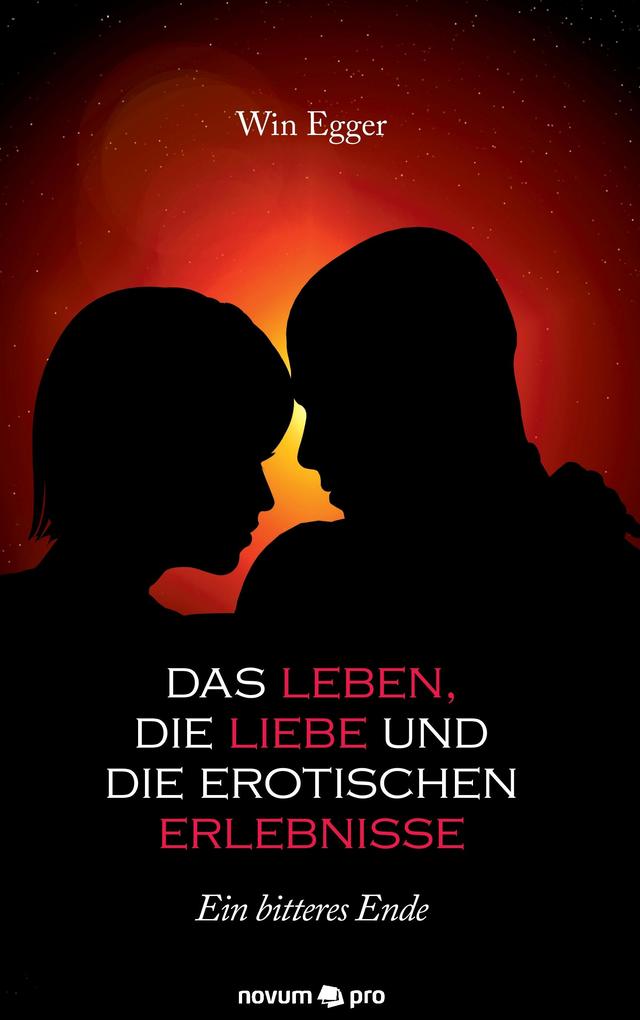 Das Leben die Liebe und die erotischen Erlebnisse