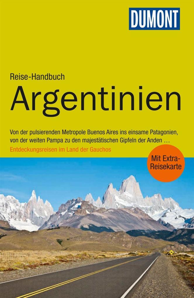 DuMont Reise-Handbuch Reiseführer Argentinien als eBook Download von Rolf Seeler, Juan Garff - Rolf Seeler, Juan Garff
