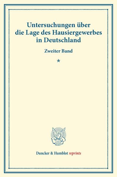 Untersuchungen über die Lage des Hausiergewerbes in Deutschland.